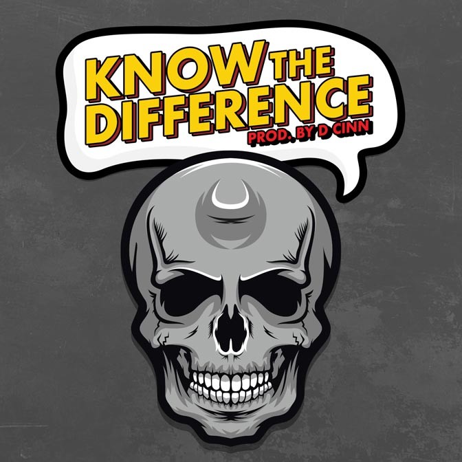 D Cinn – Know The Difference
