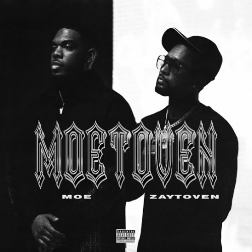 Moe & Zaytoven – Moetoven [Mixtape]