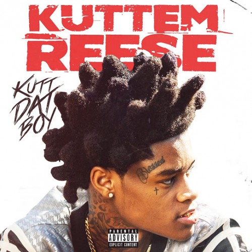 Kuttem Reese – Kutt Dat Boy [Album Stream]
