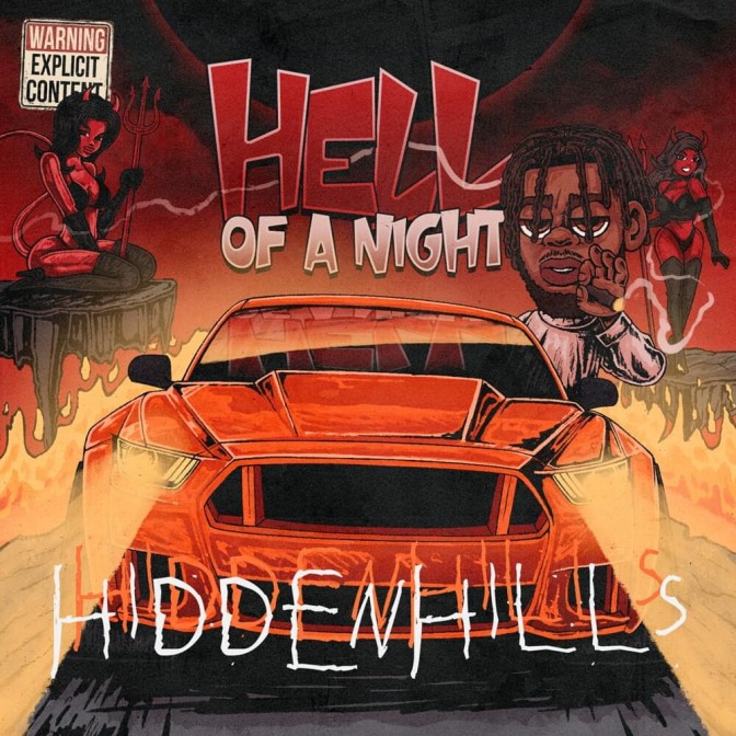 HiddenHillsForever – Hell Of A Night [EP Stream]