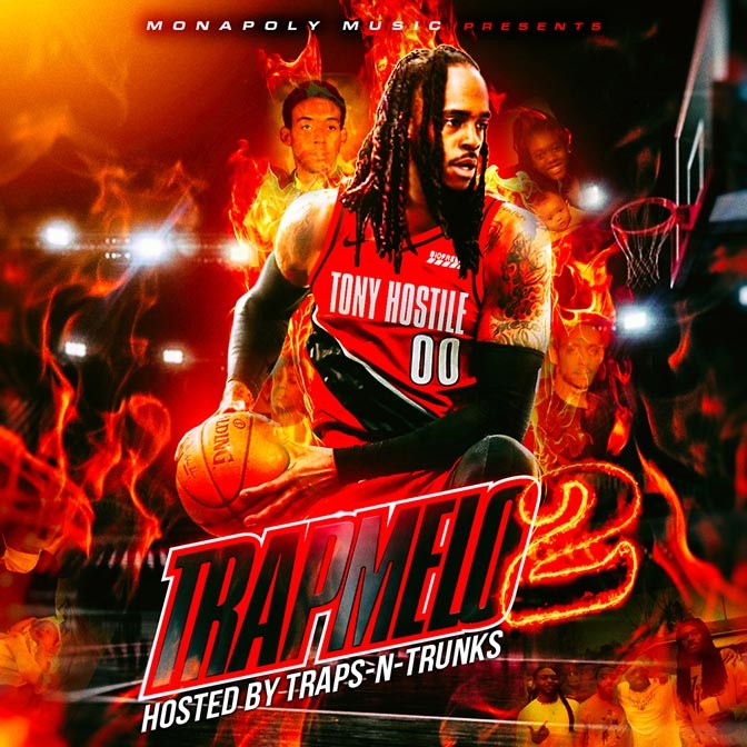 Tony Hostile – Trap Melo 2 [Mixtape]