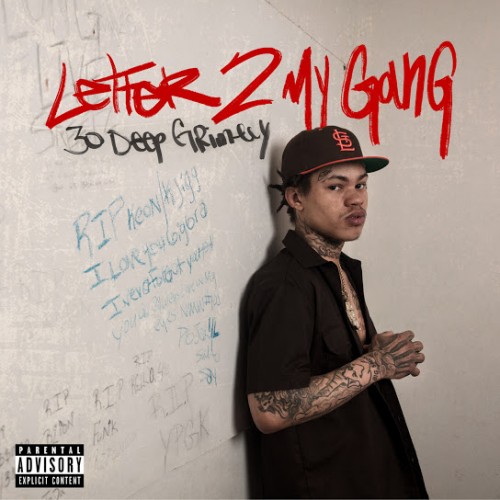 30 Deep Grimeyy – Letter 2 My Gang [Album Stream]