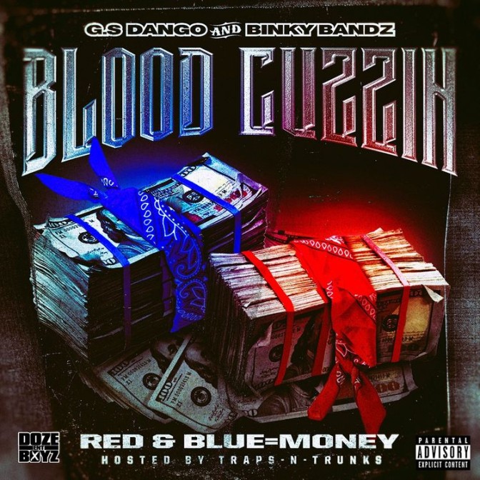 G.S Dango & Binky Bandz – Blood Cuzzin [Mixtape]