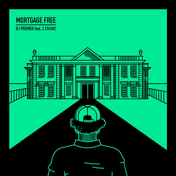 DJ Premier & 2 Chainz – Mortgage Free