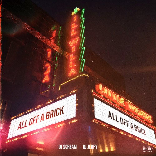 Ill Willa – All Off A Brick [Mixtape]