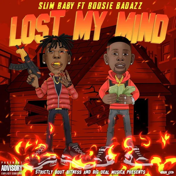 Slim Baby Ft. Boosie Badazz – Lost My Mind (Remix)