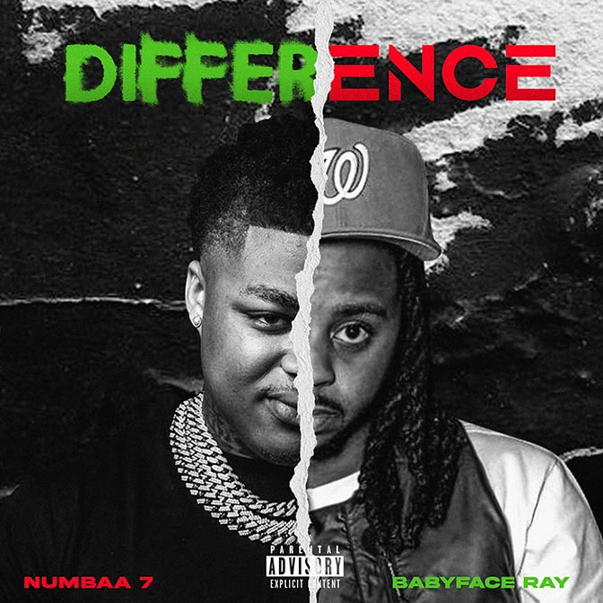 Numbaa 7 Ft. Babyface Ray – Difference