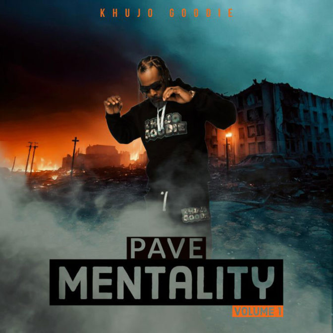 Khujo Goodie – Pave Mentality [Mixtape]