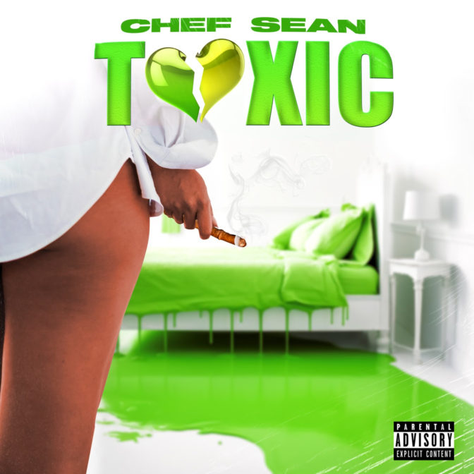 Chef Sean – Toxic