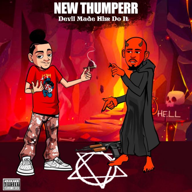New Thumperr – Devil Made Him Do It [Album Stream]