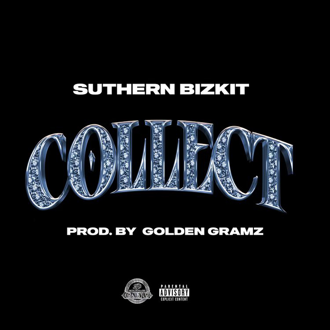 Suthern Bizkit – Collect