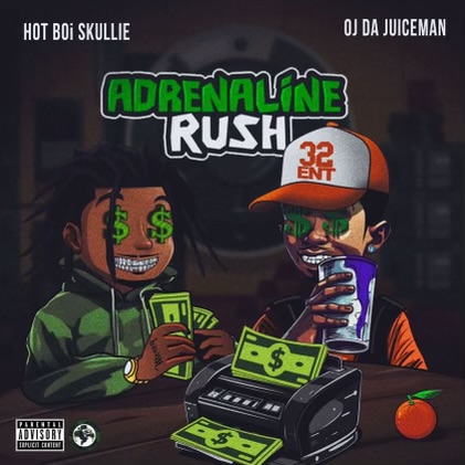 Hotboi Skullie Ft. OJ Da Juiceman – Adrenaline Rush